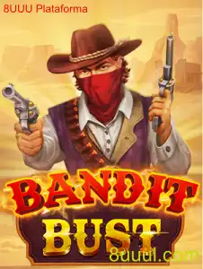 Explorando o Mundo de 'BanditBust': Aventuras na Plataforma 8UUU